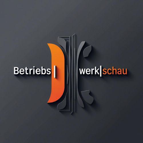 BETRIEBS|WERK|SCHAU